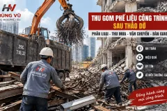 Thu gom phế liệu công trình sau tháo dỡ