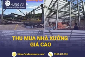 Thu mua công trình nhà xưởng giá cao